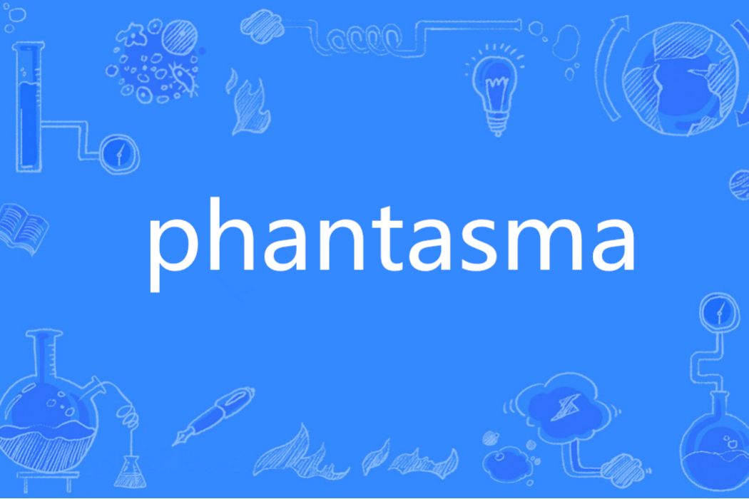 phantasma