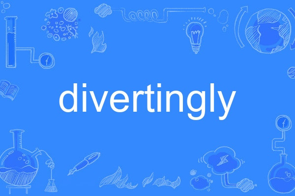 divertingly