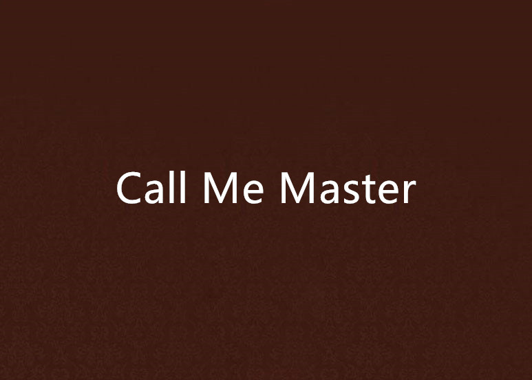 Call Me Master