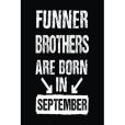 Funner Brothers Are Born in September