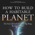 How to Build a Habitable Planet