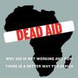 Dead Aid(2010年Farrar, Straus and Giroux出版的圖書)