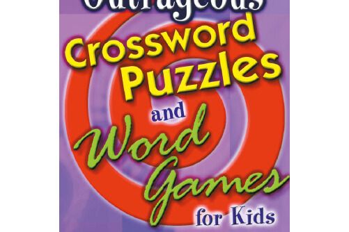 more outrageous crossword puzzles and word games for kids