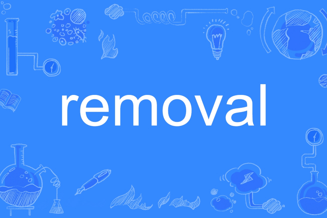 removal