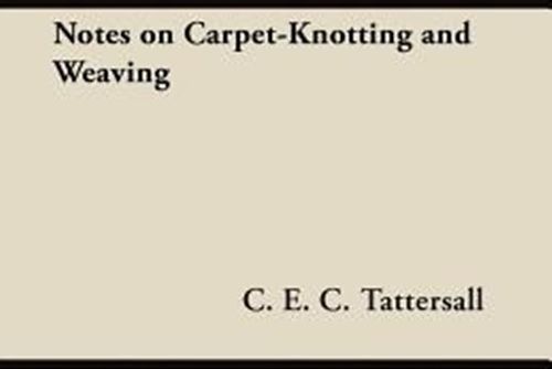 Notes on Carpet-Knotting and Weaving