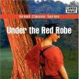 Under the Red Robe(Stanley, Weyman著圖書)