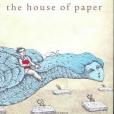 The House of Paper