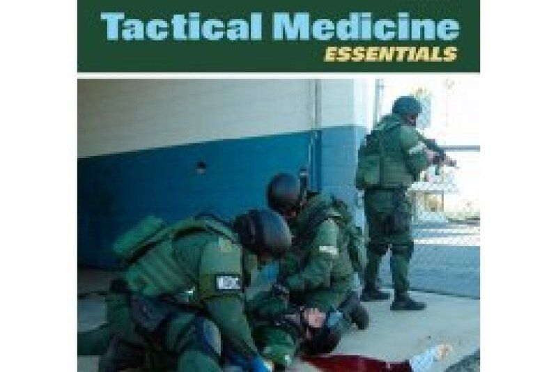 Tactical Medicine Essentials