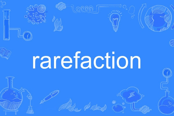 rarefaction