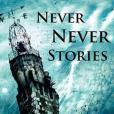 Never Never Stories