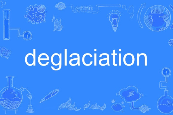 deglaciation