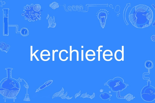 kerchiefed