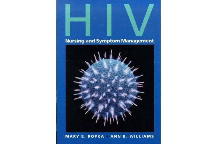 HIV Nursing and Symptom Management