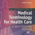 An Introduction to Medical Terminology for Health Care