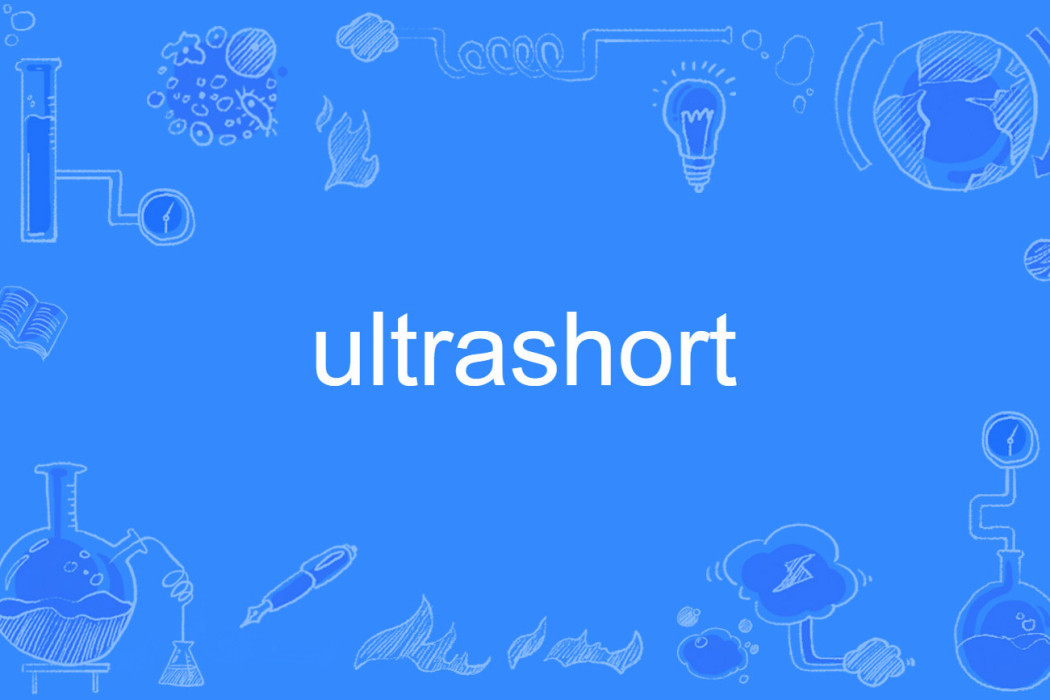 ultrashort