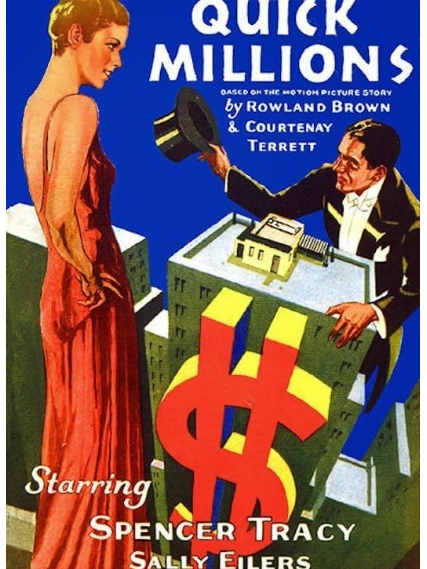 Quick Millions(美國1931年Rowland Brown執導的電影)