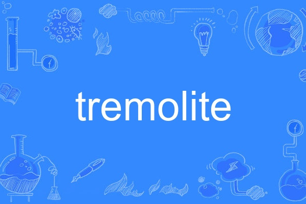 tremolite