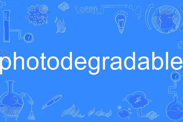 photodegradable