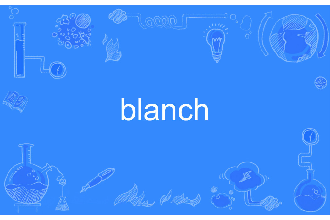 blanch