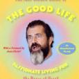 The Mel Gibson Guide to the Good Life