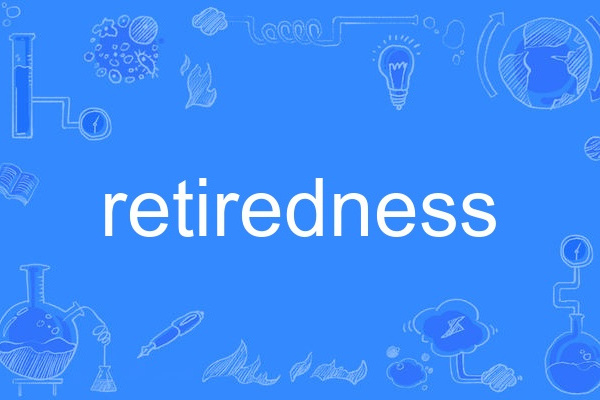 retiredness