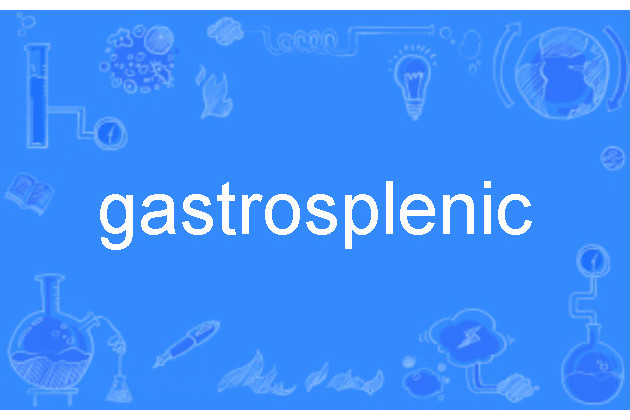 gastrosplenic