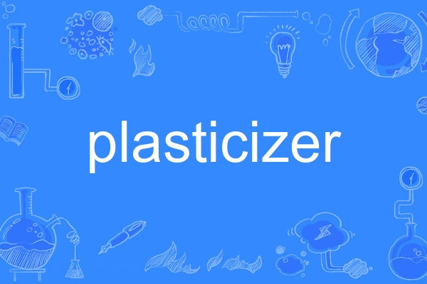 plasticizer