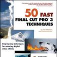 50 Fast Final Cut Pro 3 Techniques