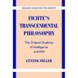 Fichte\x27s Transcendental Philosophy