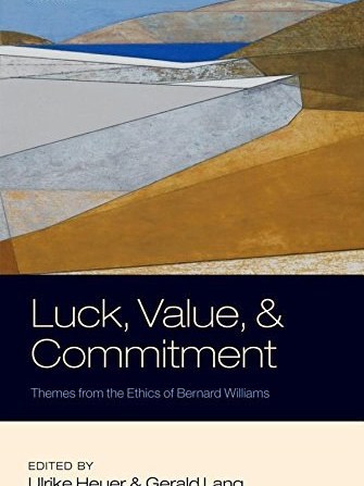 Luck, Value, and Commitment