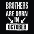 Funner Brothers Are Born in October: Birthday Gifts for Brothers, Blank Lined / Journal / Notebook