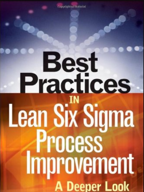 Best Practices in Lean Six Sigma Process Improvement