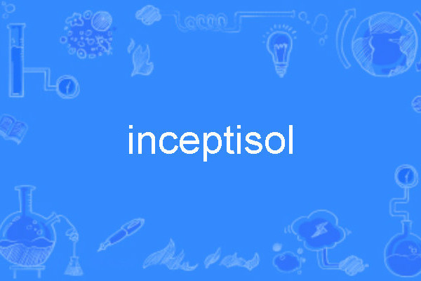 inceptisol