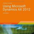 Using Microsoft Dynamics AX 2012