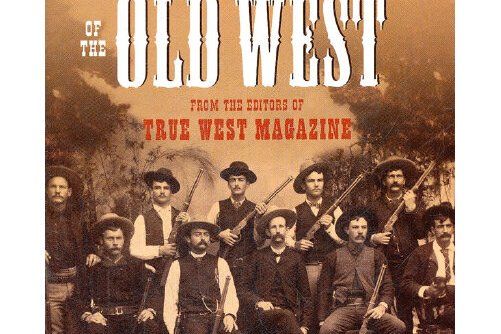 True Tales and Amazing Legends of the Old West