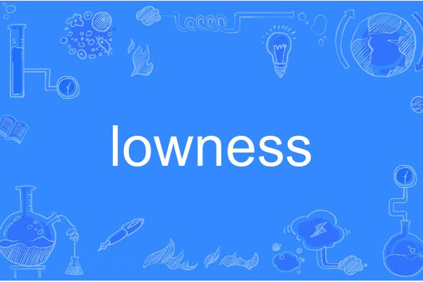 lowness