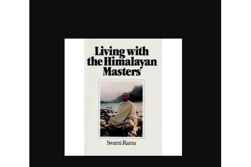 LIVING WITH THE HIMALAYAN MASTERS