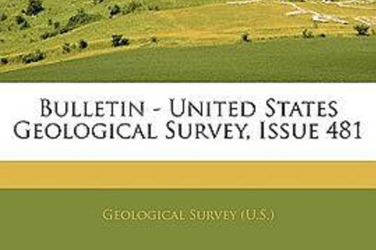 Bulletin - United States Geological Survey, Issue 481