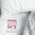 Crazy Good Sex