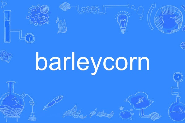 barleycorn