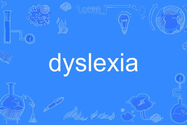 dyslexia