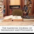 The American Journal of Neurology and Psychiatry(Anonymous著圖書)