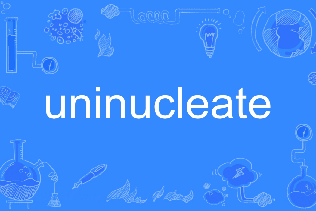 uninucleate