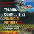 Trading Commodities and Financial Futures