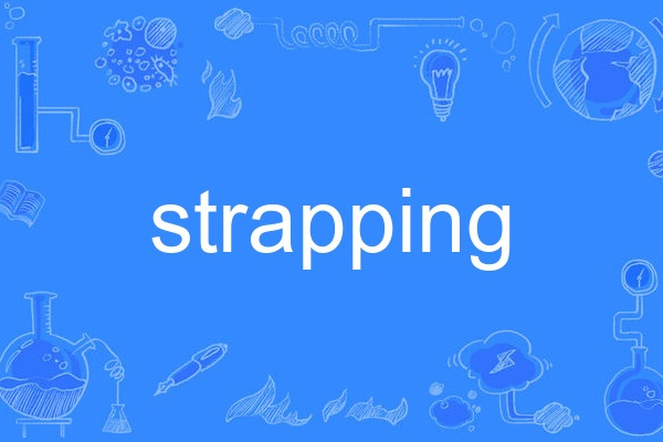 strapping