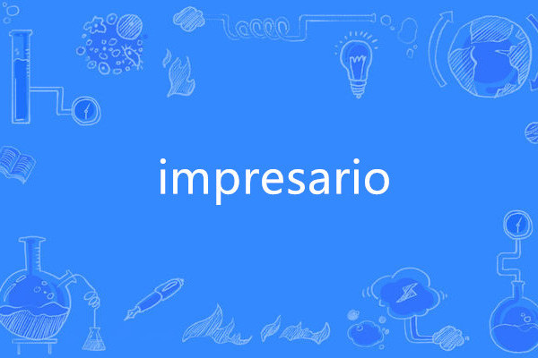 impresario