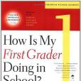 How Is My First Grader Doing in School? What to Expect and How to Help