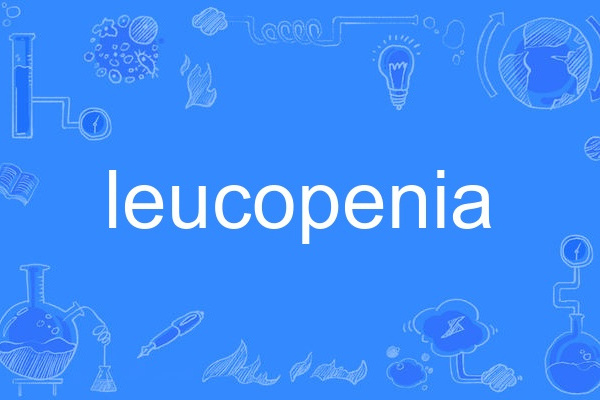 leucopenia