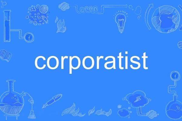 corporatist