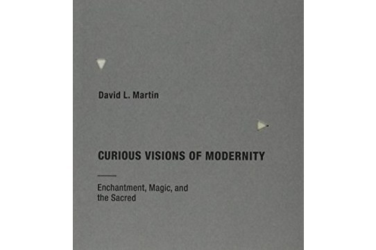 Curious Visions of Modernity